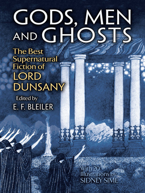 Title details for Gods, Men and Ghosts by Lord Dunsany - Available